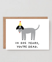 Carte - in dog years you're dead
