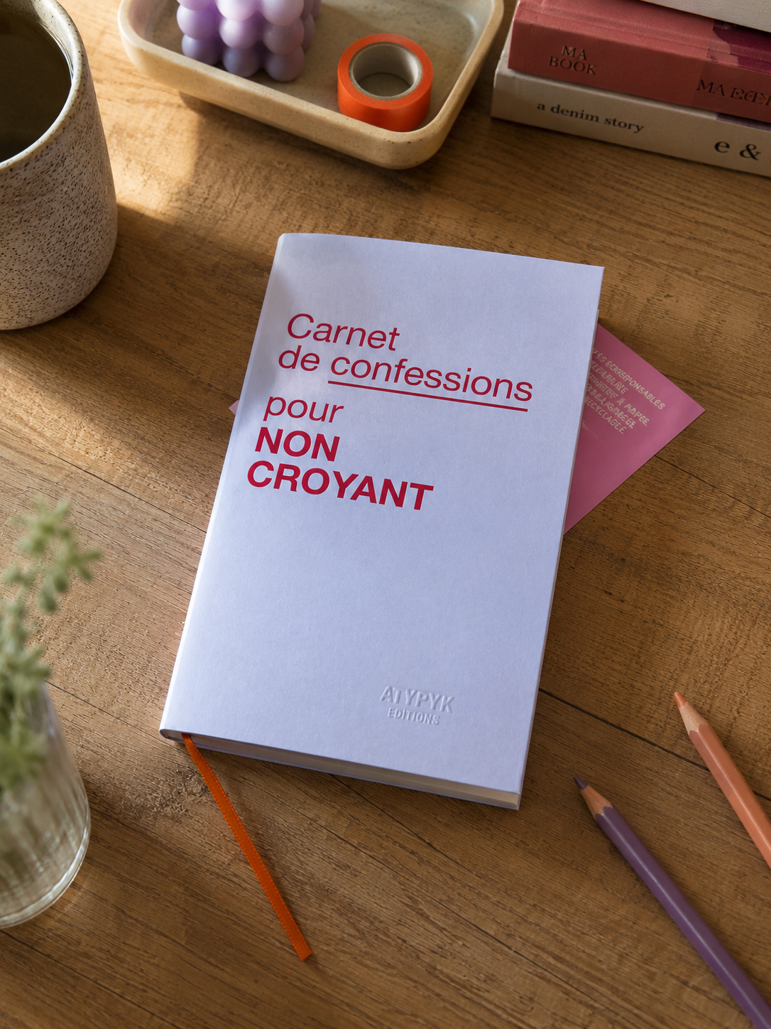 Carnet de confessions pour NON CROYANT