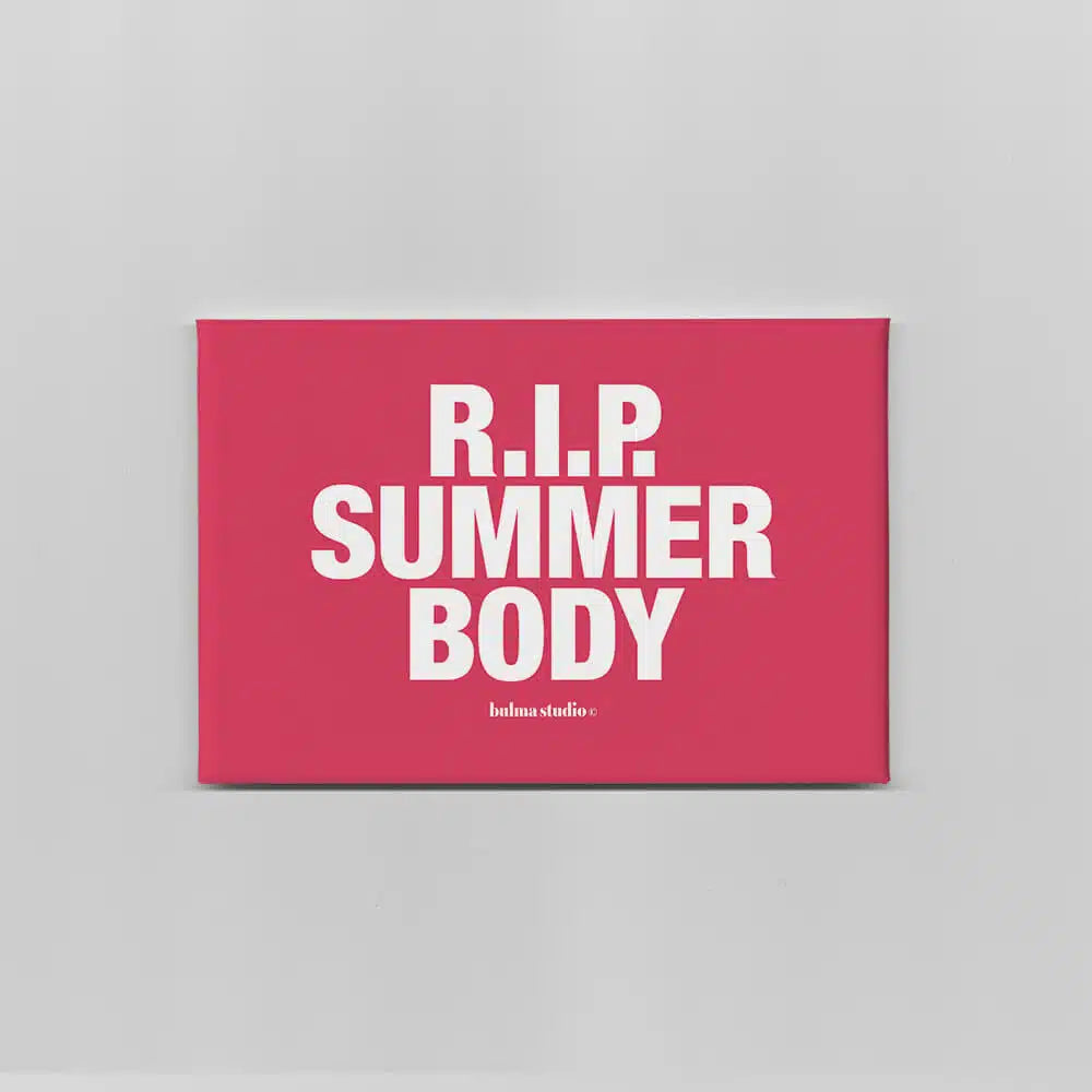 Aimant RIP Summer Body