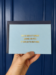 Carte - J'ai su que tu m'aimais quand j'ai pété et que ça t'a fait rire.