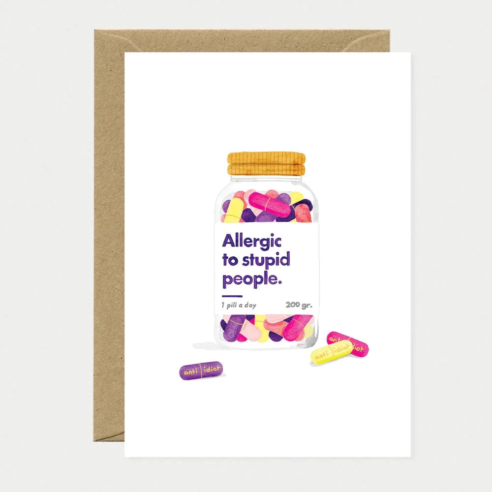 Allergique aux gens stupides - Carte de vœux