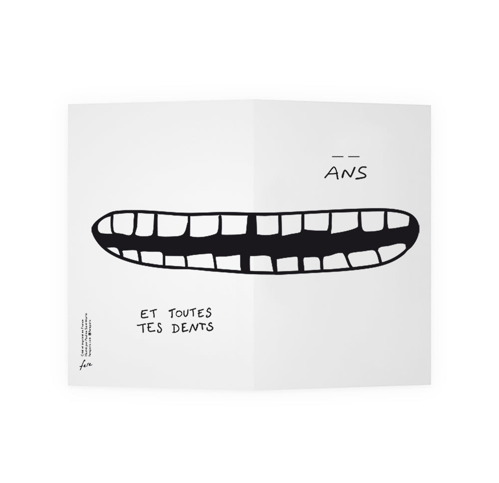 Carte postale ? ans et toutes tes dents