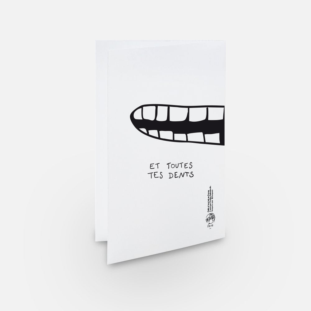 Carte postale ? ans et toutes tes dents