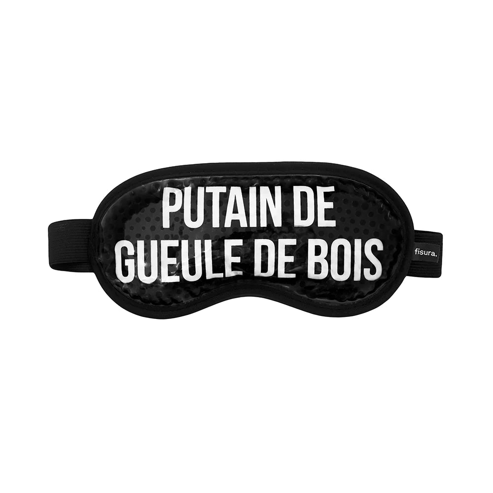 Masque pour les yeux Putain de gueule de bois